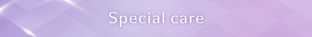 Special Care