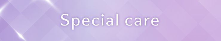 Special Care